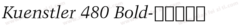 Kuenstler 480 Bold字体转换